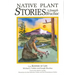 Native Plant Stories
