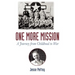 One More Mission: A Journey from Childhood to War