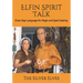 Elfin Spirit Talk: Elven Sign Language for Magic and Spell Casting