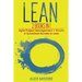 Lean: 2 BOOKS IN 1. Agile Project Management + Scrum. A QuickStart Bundle to Lean