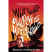 Walking to Hollywood: Memories of Before the Fall