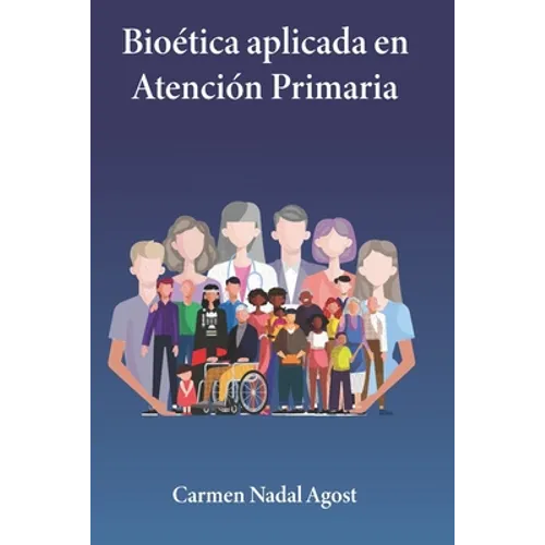 Bioética aplicada en Atención Primaria