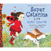 Super Catarina Y Los Super Insectos