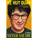 Never Say Die: A Memoir