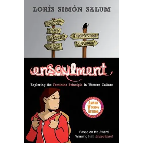 Ensoulment: Exploring the Feminine Principle in Western Culture