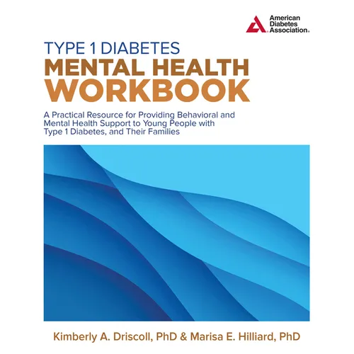 Type 1 Diabetes Mental Health Workbook