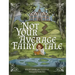 Not Your Average Fairytale