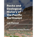 Rocks and Geologic History of the Pacific Northwest: Geology Lab Manual