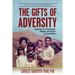 The Gifts of Adversity: Reflections of a Psychologist, Refugee, and Survivor of Sexual Abuse