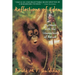 Reflections of Eden: My Years with the Orangutans of Borneo