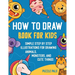 How To Draw Book For Kids: 300 Step By Step Drawings For Kids