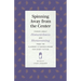 Spinning Away from the Center: Stories about Homesickness and Homecoming from the Flannery O'Connor Award for Short Fiction