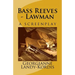 Bass Reeves - Lawman