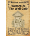 Women At The Well: Sisters In Faith Speaking Their Truth At A Spoken Word Table Talk