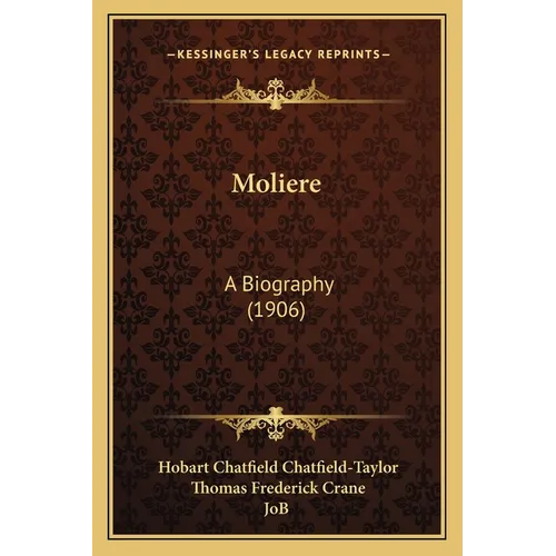 Moliere: A Biography (1906)