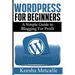 WordPress for Beginners: A Simple Guide to Blogging for Profit
