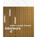 Gaëlle Lauriot-Prévost: Architecture Interiors