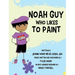 Noah Guy Who Likes to Paint