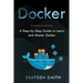 Docker: A Step-by-Step Guide to Learn and Master Docker