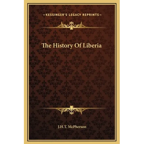 The History Of Liberia