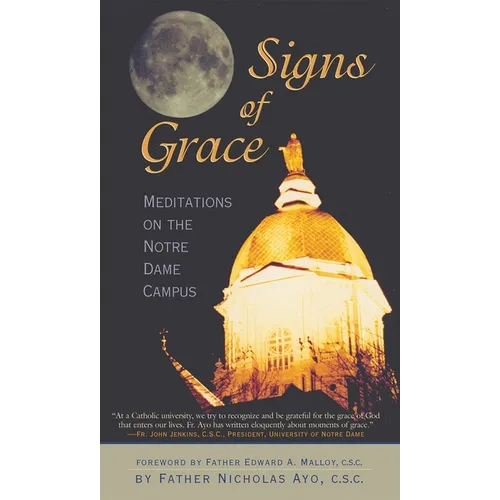 Signs of Grace: Meditations on the Notre Dame Campus - Paperback