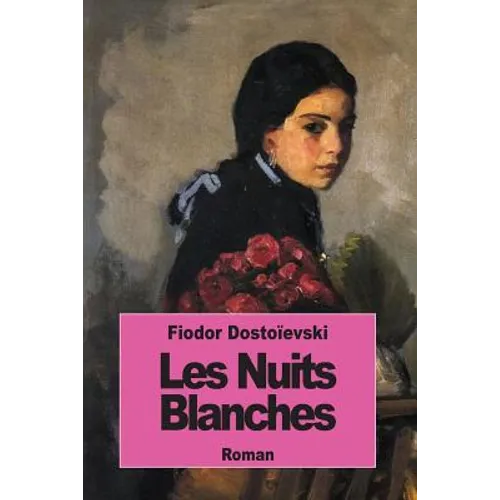 Les nuits blanches