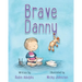 Brave Danny
