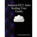 Amazon EC2 Auto Scaling User Guide