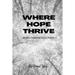 Where Hope Thrive: When darkness comes