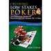 Crushing Low Stakes Poker: The Essential Guide to Dominating Low Stakes Sit 'n Gos, Volume 2: Heads-Up