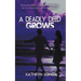 A Deadly Deed Grows