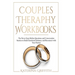 Couples Theraphy Workbooks: The Never Seen Before Questions and Conversation Starters to Build Emotional Intimacy and Reconnect with Your Partner