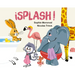 Splash!