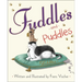 Fuddles and Puddles