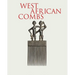 West African Combs: Mina & Samir Borro Collection