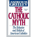 The Catholic Myth