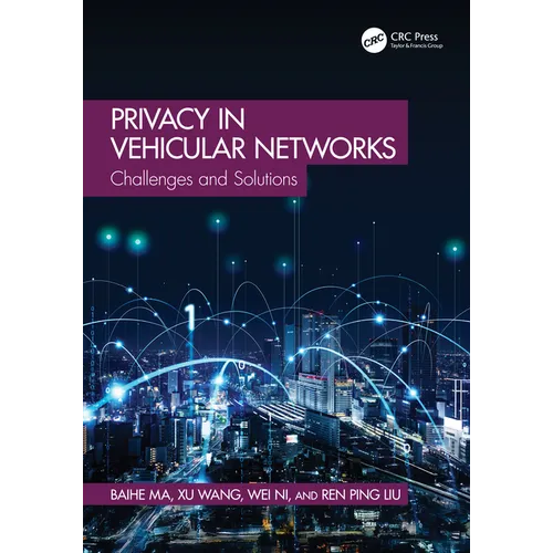 Privacy in Vehicular Networks: Challenges and Solutions