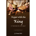 Supper With The King: 60 Truths Aboout The Lord's Supper