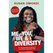 ME, YOU, WE & Diversity: 47 magical ways locals and non-locals meet each other Success with diversity, equity and inclusion
