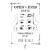 Open Our Eyes: And Our Ears