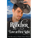 The Rancher takes his Love at First Sight
