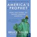 America's Prophet: How the Story of Moses Shaped America