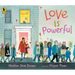 Love Is Powerful