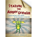 Starving the Anger Gremlin: A Cognitive Behavioural Therapy Workbook on Anger Management for Young People