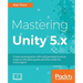 Mastering Unity 5.x