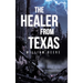 The Healer from Texas