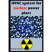 HVAC system for nuclear power plant