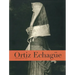 Ortiz Echagüe: Photographs 1903-1964