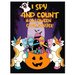 I Spy and Count Halloween Challenger: Counting Interactive Picture Book for Kids, Kindergarteners, Toddlers and Preschoolers Ages 2-5 Years Old.