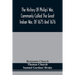 The History Of Philip'S War, Commonly Called The Great Indian War, Of 1675 And 1676. Also, Of The French And Indian Wars At The Eastward, In 1689, 169